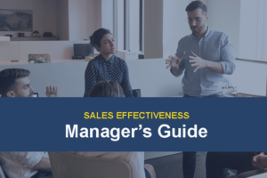 Sales Effectiveness Manager's Guide